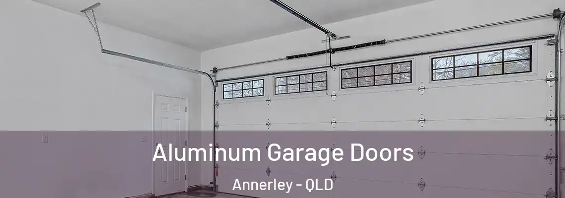 Aluminum Garage Doors Annerley - QLD