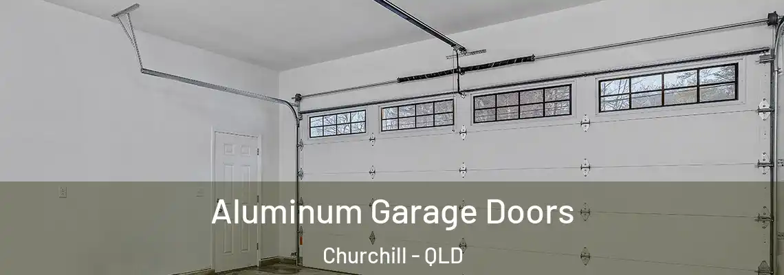  Aluminum Garage Doors Churchill - QLD