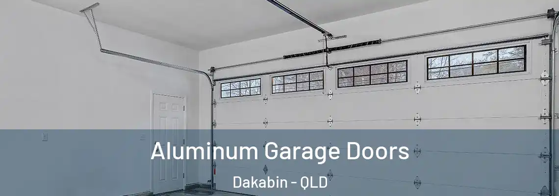 Aluminum Garage Doors Dakabin - QLD