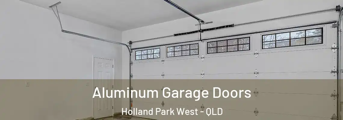  Aluminum Garage Doors Holland Park West - QLD