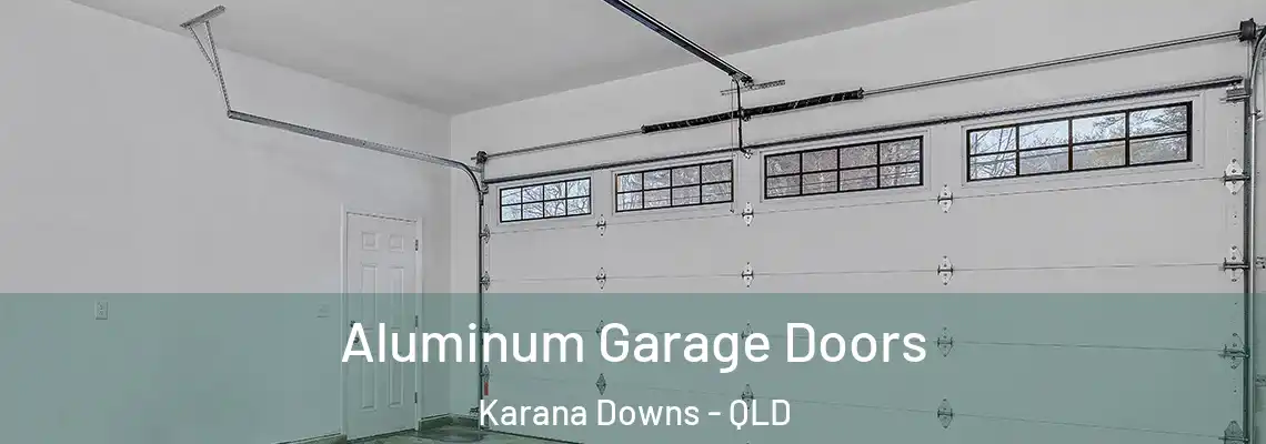  Aluminum Garage Doors Karana Downs - QLD