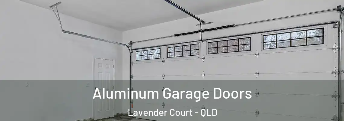 Aluminum Garage Doors Lavender Court - QLD