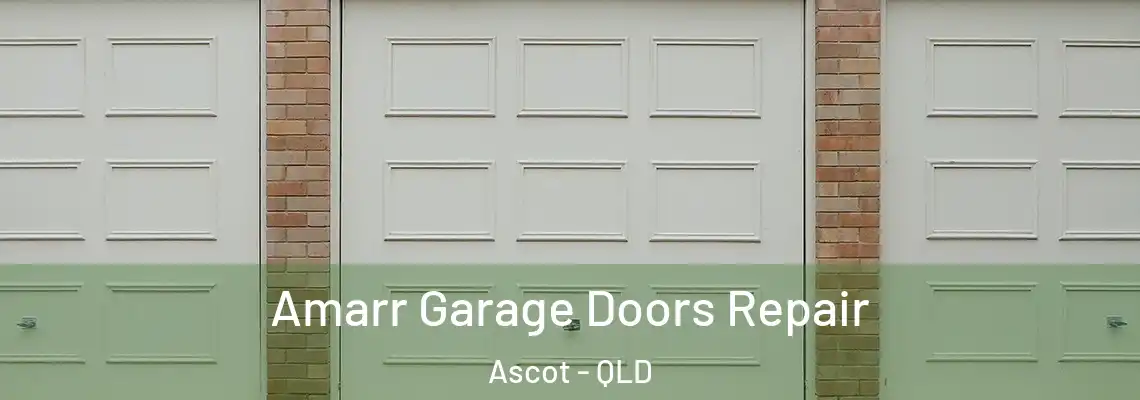 Amarr Garage Doors Repair Ascot - QLD