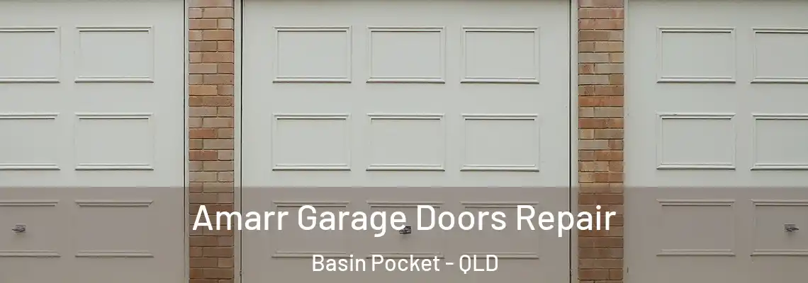 Amarr Garage Doors Repair Basin Pocket - QLD