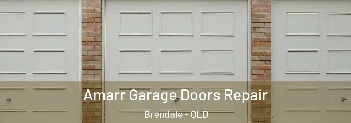 Amarr Garage Doors Repair Brendale - QLD