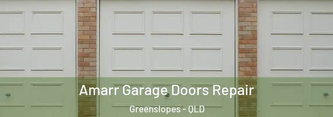  Amarr Garage Doors Repair Greenslopes - QLD