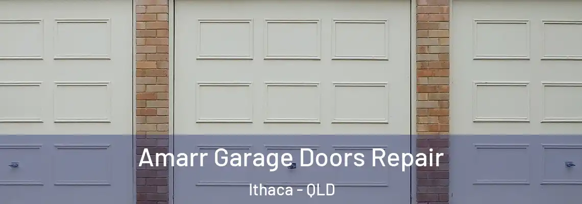  Amarr Garage Doors Repair Ithaca - QLD