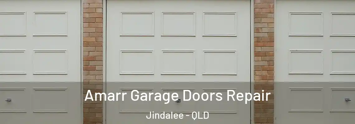 Amarr Garage Doors Repair Jindalee - QLD
