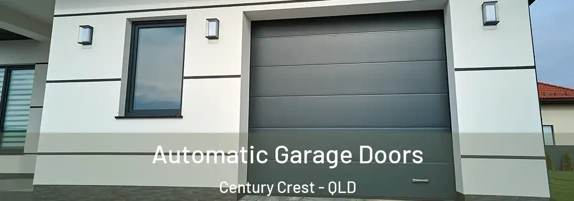  Automatic Garage Doors Century Crest - QLD