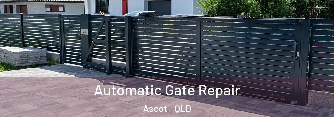 Automatic Gate Repair Ascot - QLD