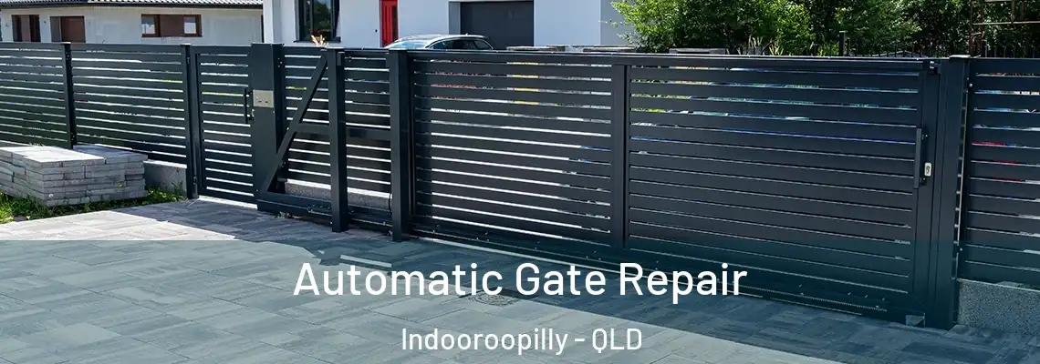 Automatic Gate Repair Indooroopilly - QLD
