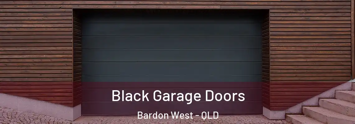 Black Garage Doors Bardon West - QLD