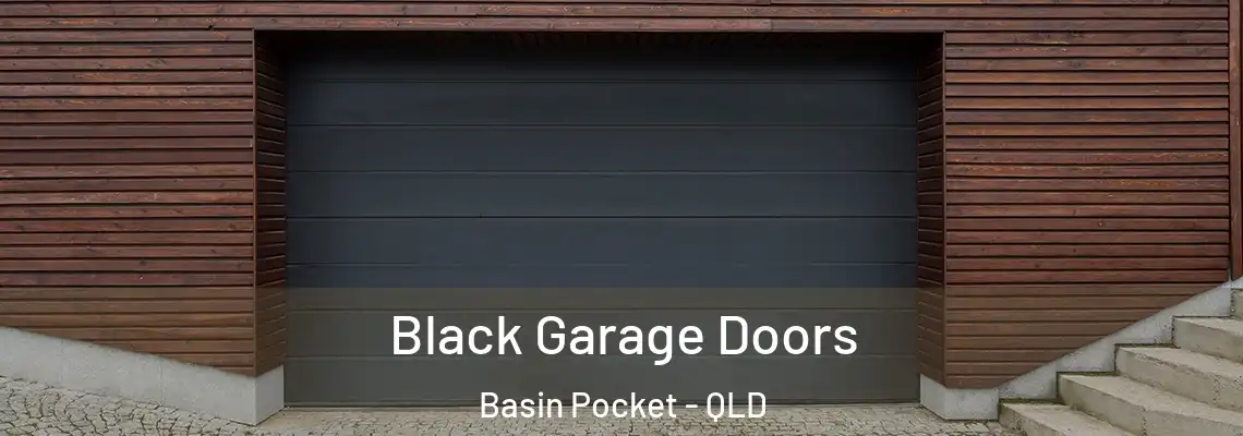 Black Garage Doors Basin Pocket - QLD