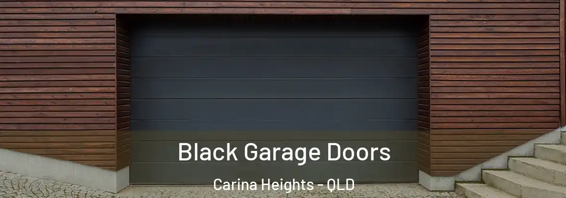  Black Garage Doors Carina Heights - QLD