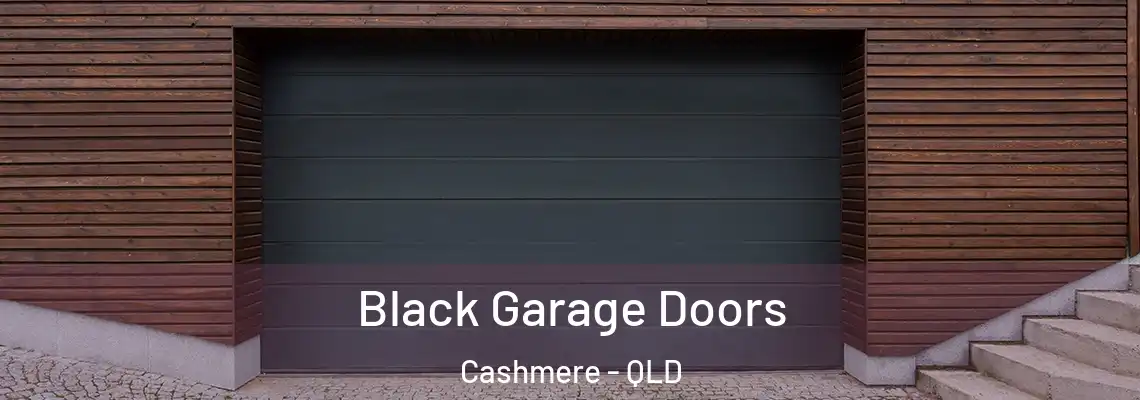 Black Garage Doors Cashmere - QLD