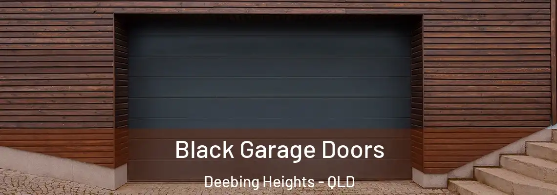  Black Garage Doors Deebing Heights - QLD