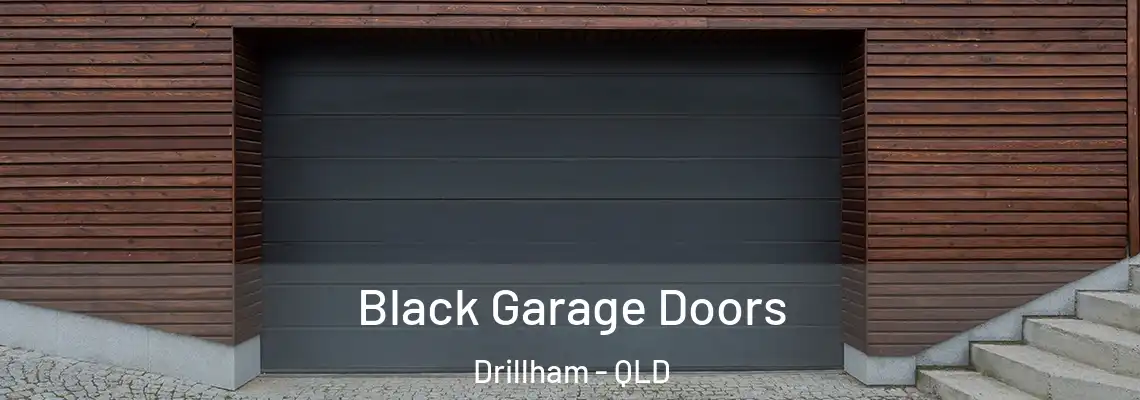  Black Garage Doors Drillham - QLD