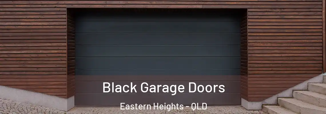  Black Garage Doors Eastern Heights - QLD