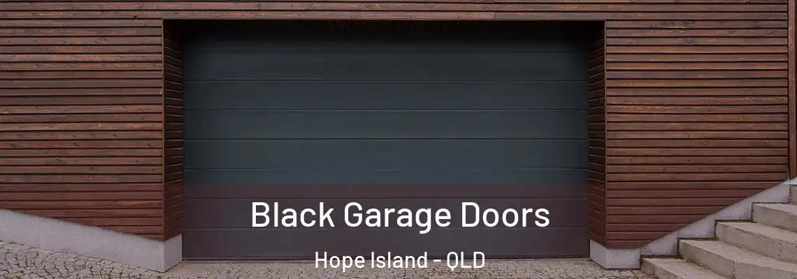 Black Garage Doors Hope Island - QLD