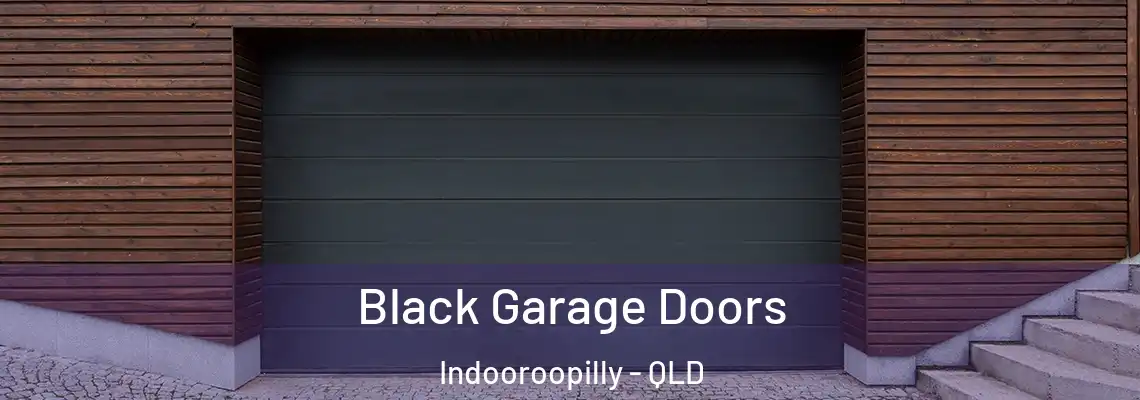  Black Garage Doors Indooroopilly - QLD
