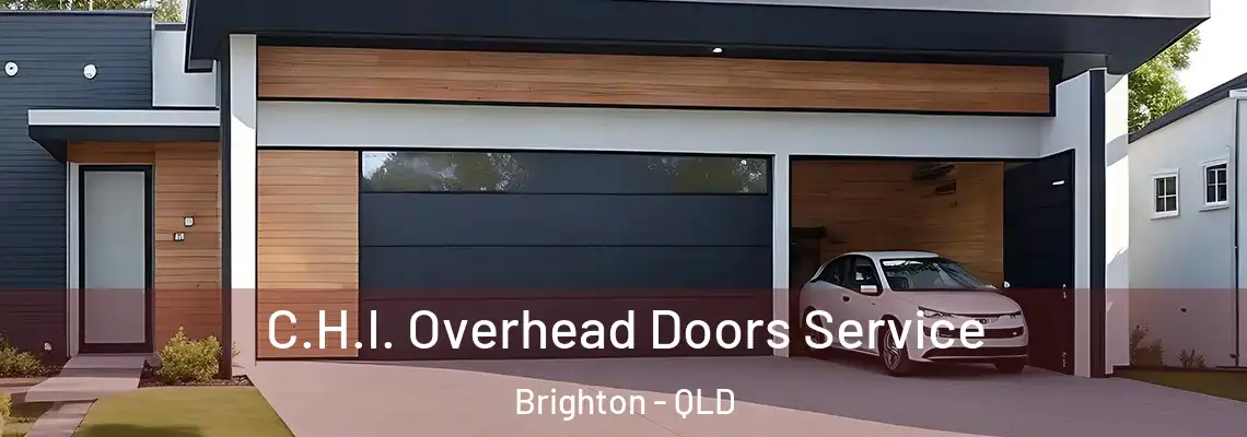  C.H.I. Overhead Doors Service Brighton - QLD