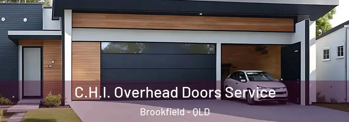 C.H.I. Overhead Doors Service Brookfield - QLD