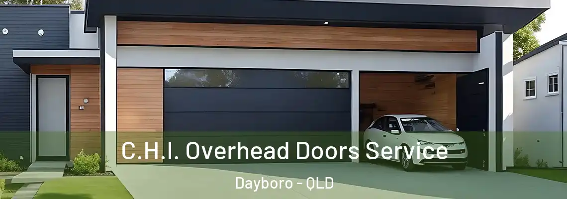  C.H.I. Overhead Doors Service Dayboro - QLD