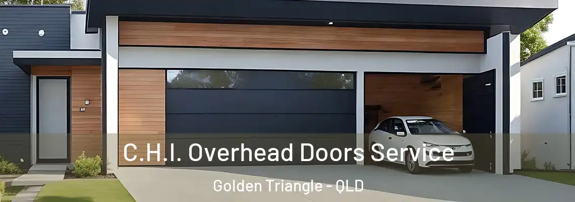 C.H.I. Overhead Doors Service Golden Triangle - QLD