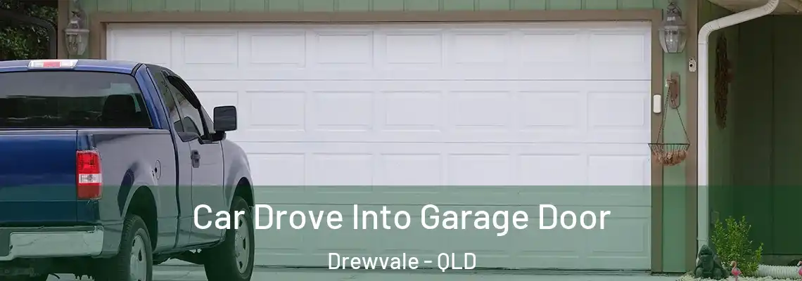  Car Drove Into Garage Door Drewvale - QLD