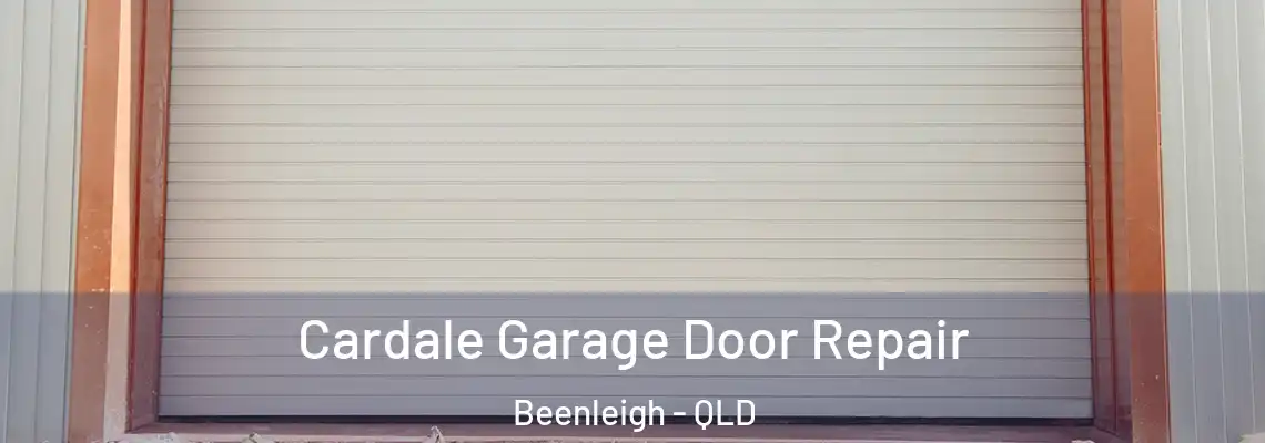  Cardale Garage Door Repair Beenleigh - QLD