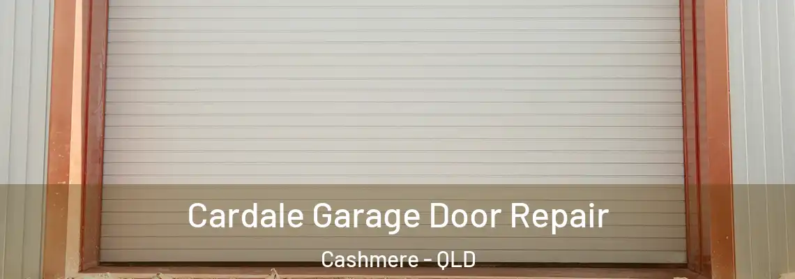 Cardale Garage Door Repair Cashmere - QLD