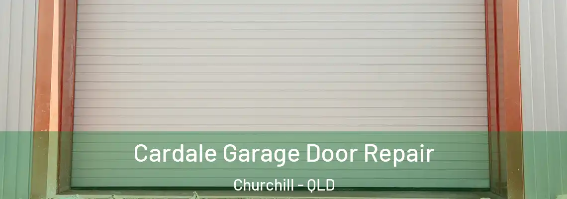  Cardale Garage Door Repair Churchill - QLD