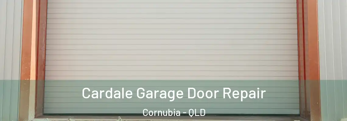  Cardale Garage Door Repair Cornubia - QLD