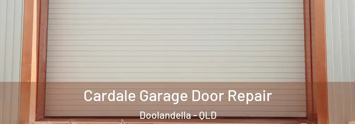 Cardale Garage Door Repair Doolandella - QLD