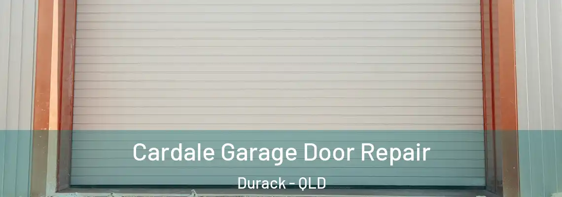Cardale Garage Door Repair Durack - QLD