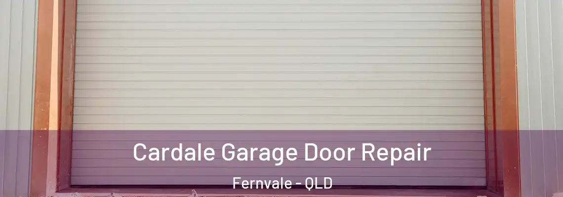  Cardale Garage Door Repair Fernvale - QLD