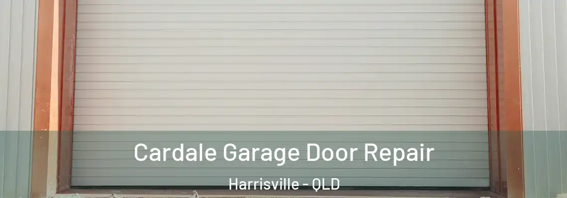  Cardale Garage Door Repair Harrisville - QLD