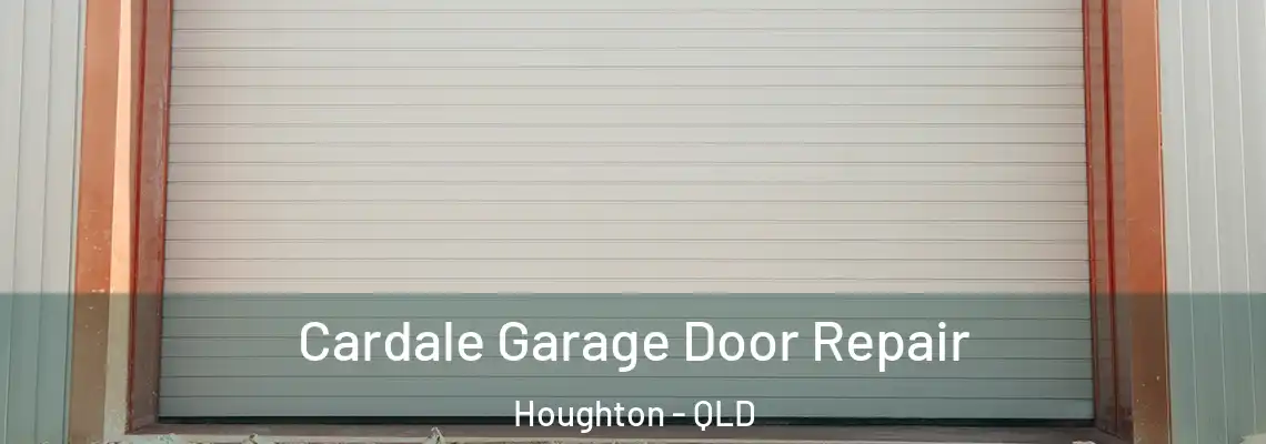 Cardale Garage Door Repair Houghton - QLD