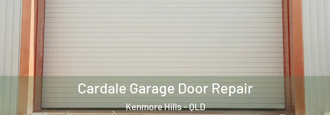  Cardale Garage Door Repair Kenmore Hills - QLD