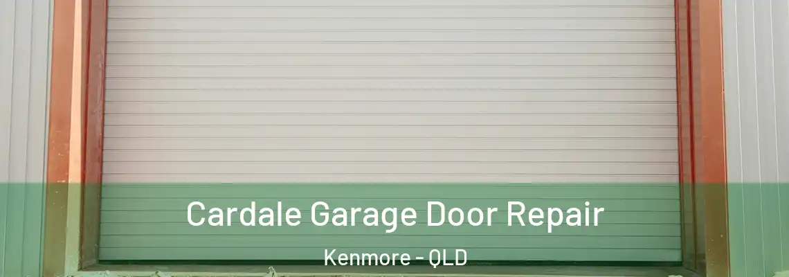  Cardale Garage Door Repair Kenmore - QLD