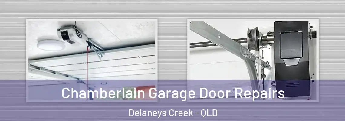 Chamberlain Garage Door Repairs Delaneys Creek - QLD