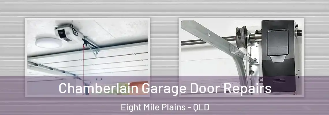  Chamberlain Garage Door Repairs Eight Mile Plains - QLD