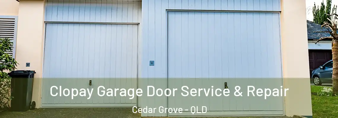  Clopay Garage Door Service & Repair Cedar Grove - QLD