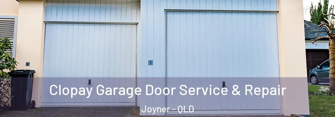 Clopay Garage Door Service & Repair Joyner - QLD