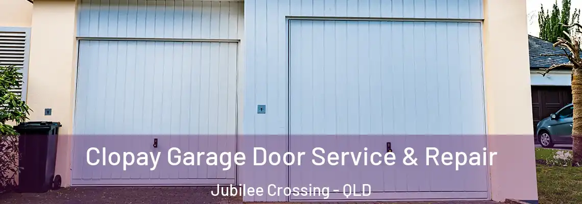 Clopay Garage Door Service & Repair Jubilee Crossing - QLD