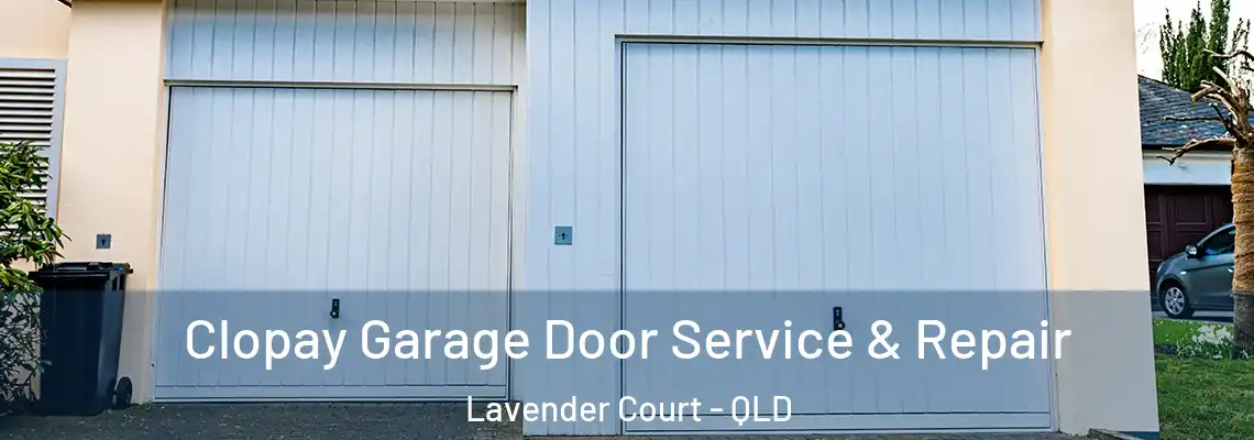 Clopay Garage Door Service & Repair Lavender Court - QLD