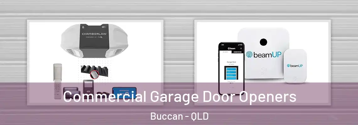  Commercial Garage Door Openers Buccan - QLD