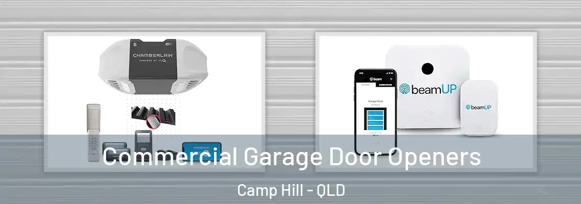 Commercial Garage Door Openers Camp Hill - QLD