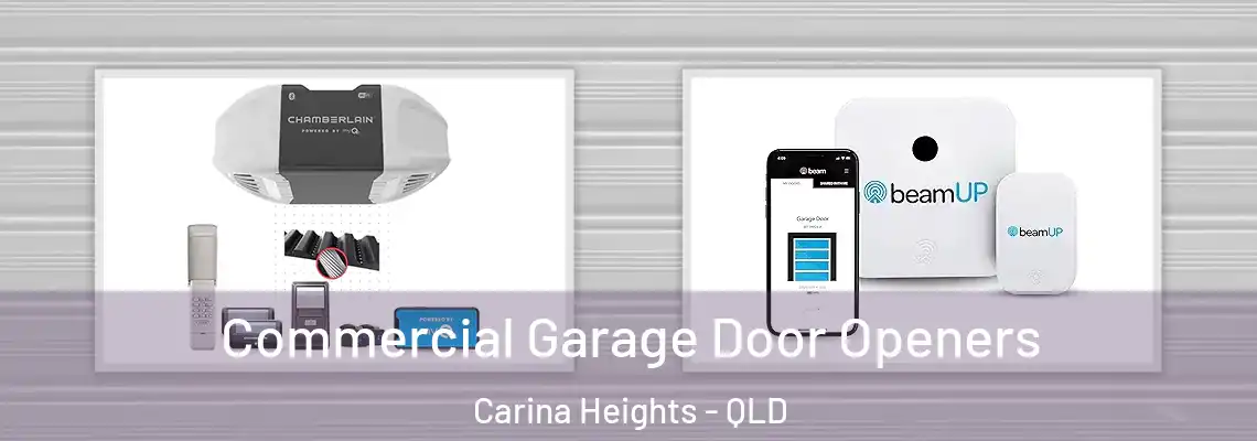 Commercial Garage Door Openers Carina Heights - QLD