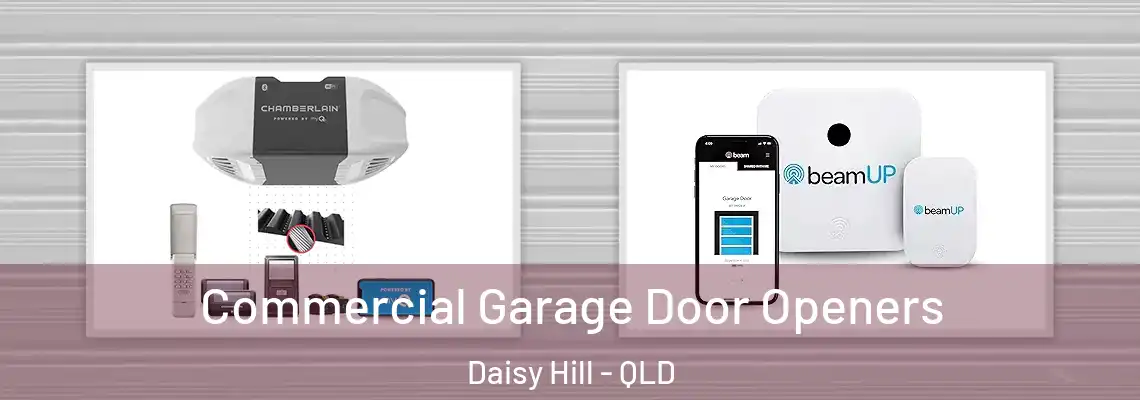  Commercial Garage Door Openers Daisy Hill - QLD